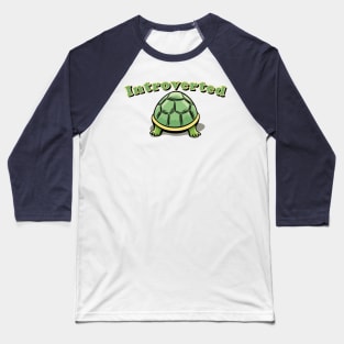 Introverted cute turtle tortoise cartoon stay in my shell Baseball T-Shirt